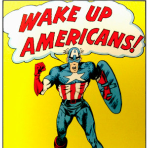Captain American shouting "Wake Up Americans!"