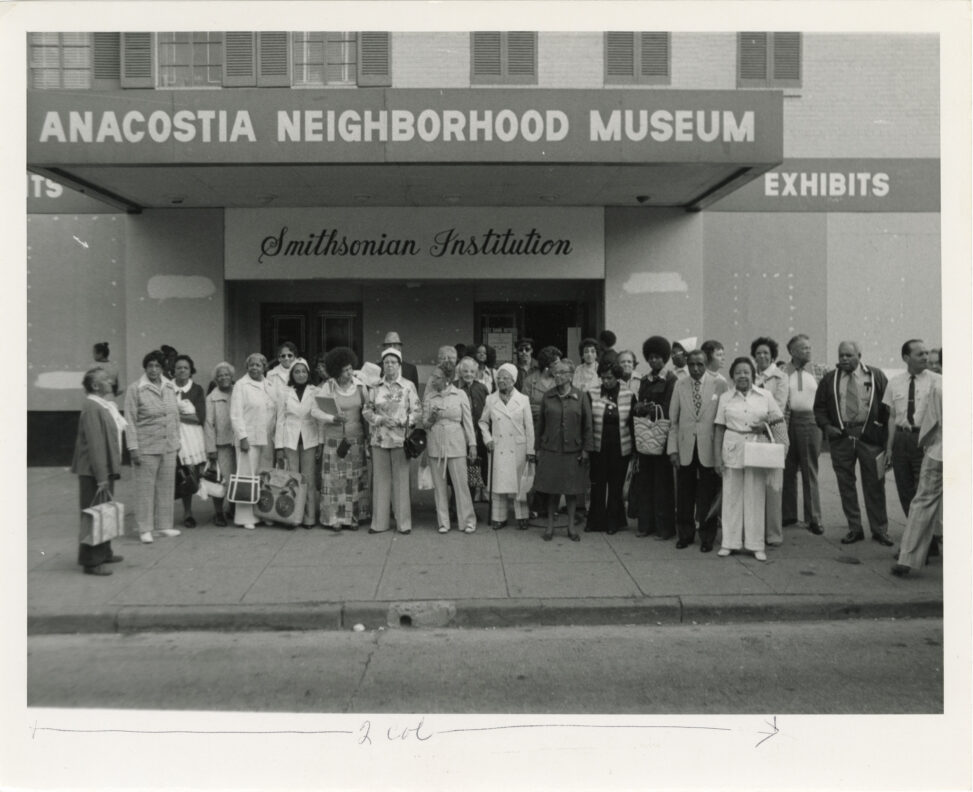 Group Portrait of Anacostia Historical Society Members in Front of Anacostia Neighborhood Museum, photographer unknown. (neg. # 94-2464). Courtesy: Smithsonian Institution Archives.
